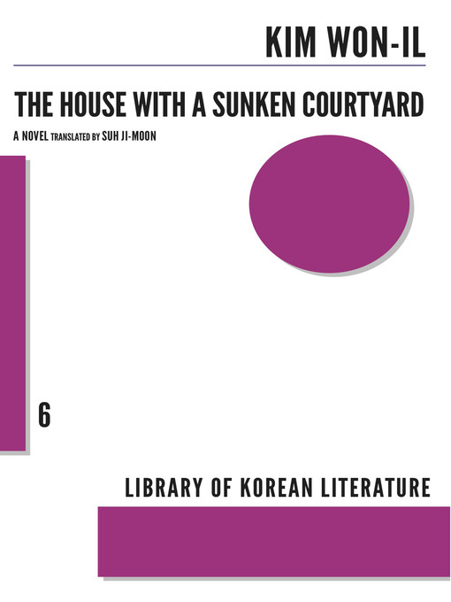 Title details for House with a Sunken Courtyard by Kim won-Il - Available
